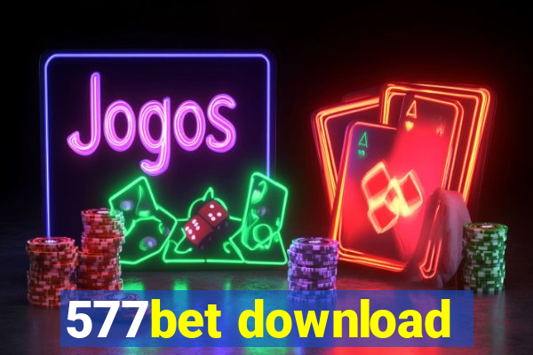 577bet download